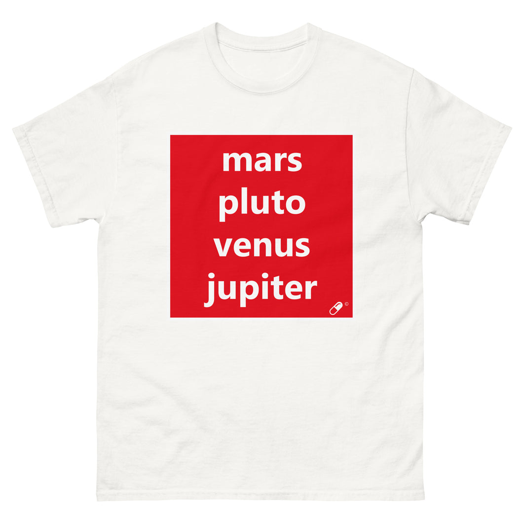 MARS PLUTO VENUS JUPITER T-SHIRT