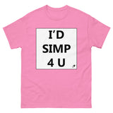 I'D SIMP 4 U TSHIRT