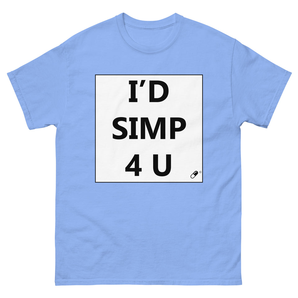 I'D SIMP 4 U TSHIRT