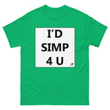 I'D SIMP 4 U TSHIRT