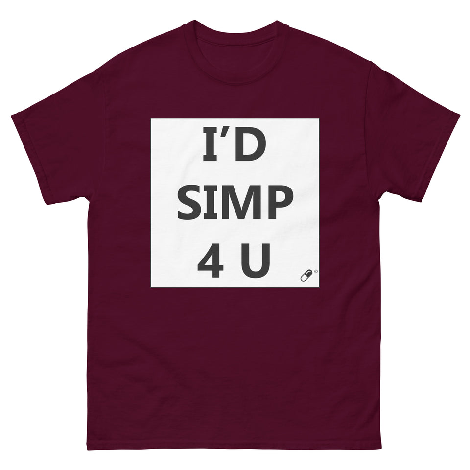 I'D SIMP 4 U TSHIRT