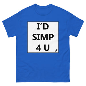 I'D SIMP 4 U TSHIRT